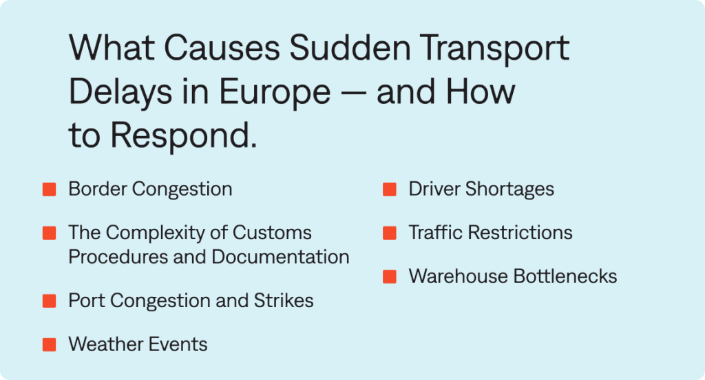 What Causes Sudden Transport Delays in Europe—and How to Respond